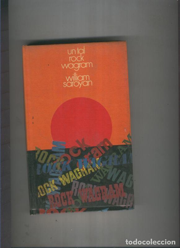 Libros: Un tal Rock Wagram - William Saroyan - Foto 1