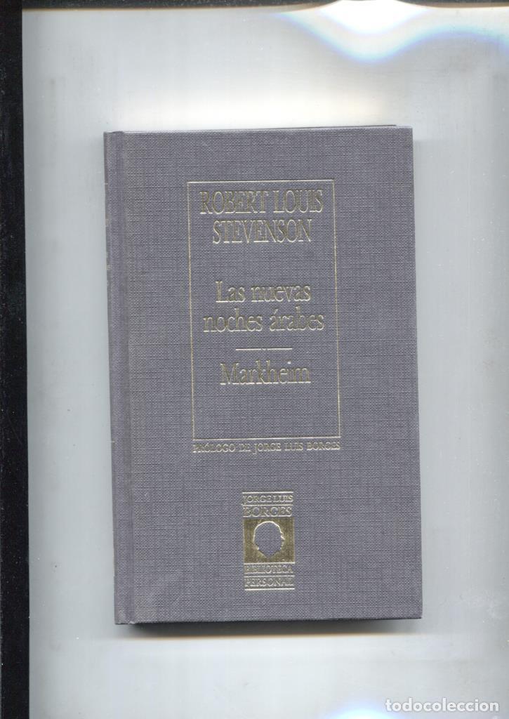 B&uuml;cher: Coleccion Biblioteca Personal de Borges: Las nuevas noches arabes - Markheim - Robert Louis Stevenso