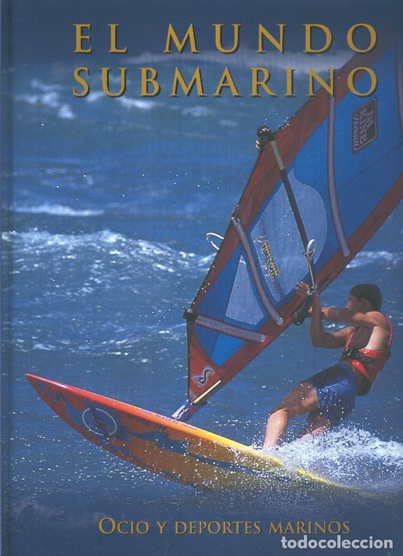 Libros: El mundo submarino: Ocio y deportes marinos - Varios