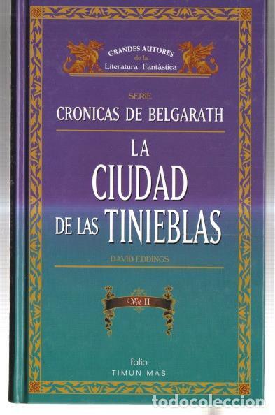 Livros em segunda m&atilde;o: Cronicas de Belgarath: La ciudad de las tinieblas, tomo segundo - David Eddings