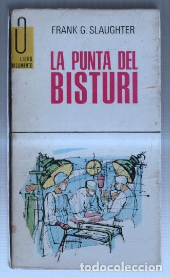 Libros: Libro documento: La punta del bisturi - Frank G. Slaughter - Foto 1