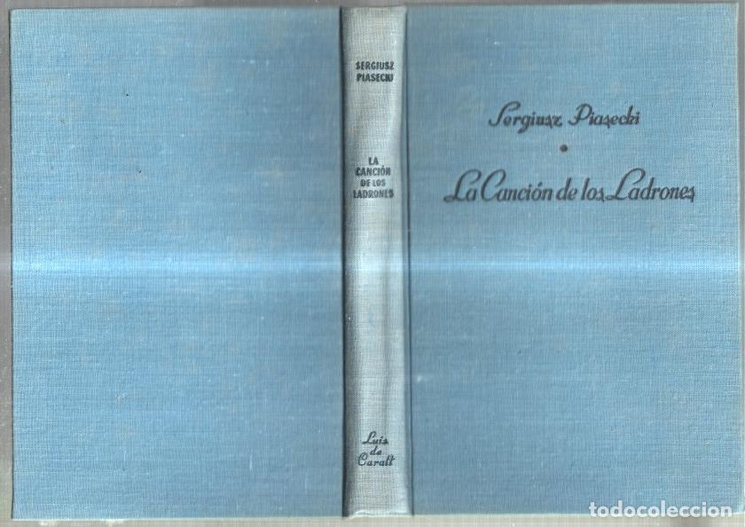 Libri di seconda mano: La cancion de los ladrones - Sergiusz Piasecki