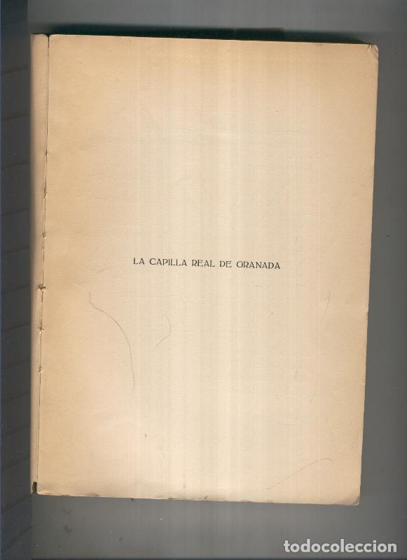 Libri di seconda mano: La Capilla Real de Granada - Antonio Gallero y Burin