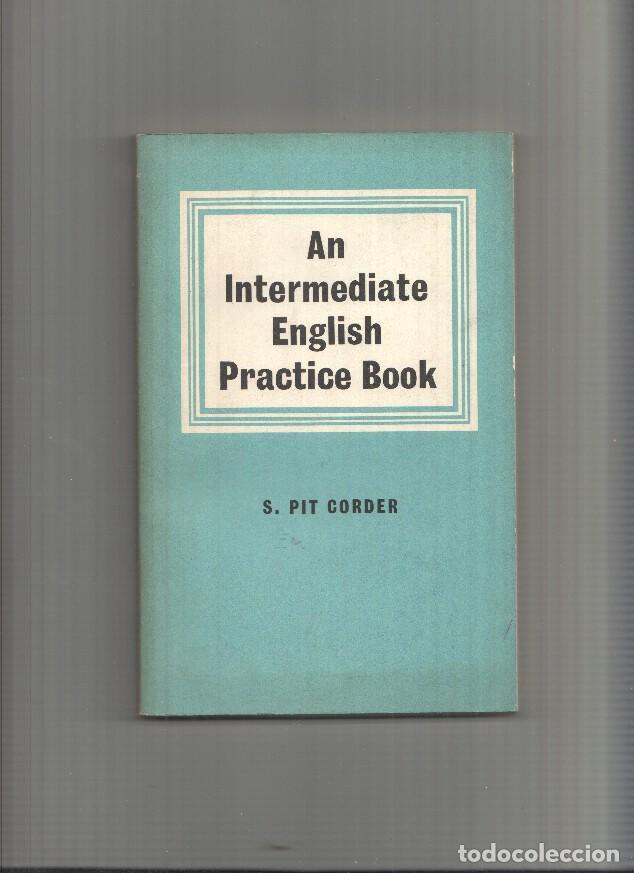 Libros: An intermediate english practice book - S.. Pit Corder - Foto 1