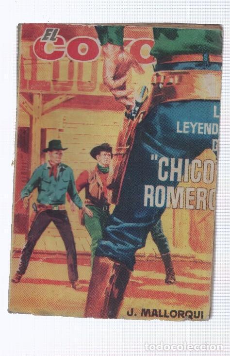 books: Ediciones Cid: El Coyote numero 118: La leyenda de chico romero - Jose Mallorqui