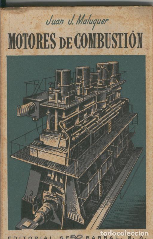 Libros: Motores de combustion - Juan J. Maluquer - Foto 1