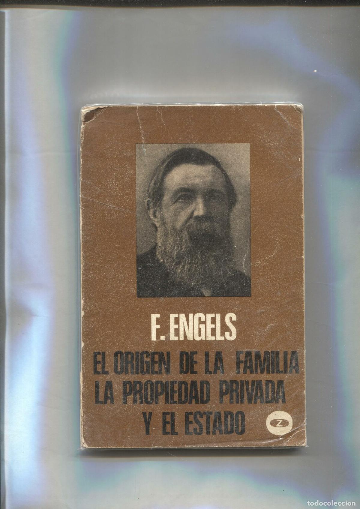 Libros: El origen de la familia la propiedad privada y el estado - F. Engels