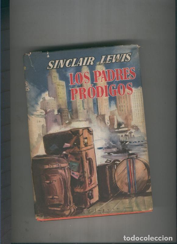 Libros: Los padres prodigos - Sinclair Lewis - Foto 1