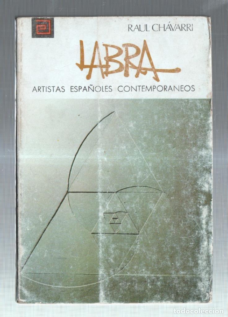 B&uuml;cher: Artistas Espa&ntilde;oles Contemporaneos numero 37: Jose Maria de Labra - Raul Chavarri