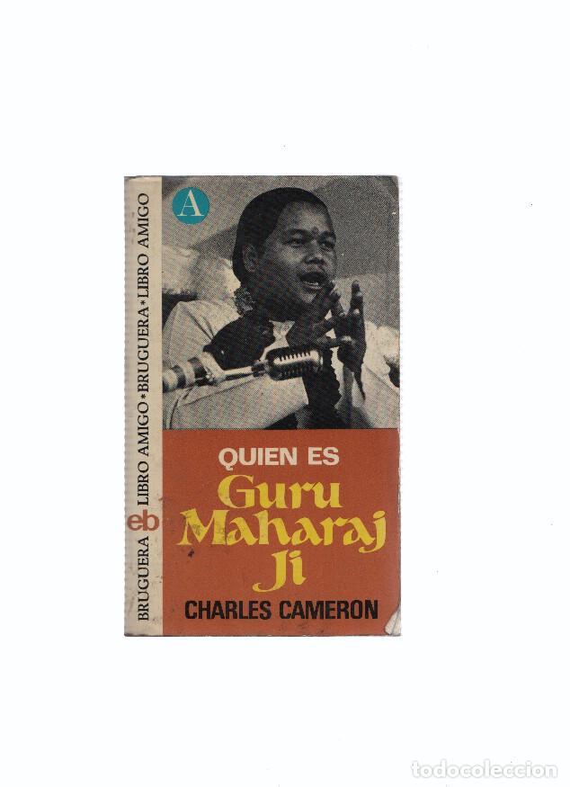 Libri di seconda mano: LIbro amigo numero 287: Quien es Guru Maharaj ji - Charles Cameron