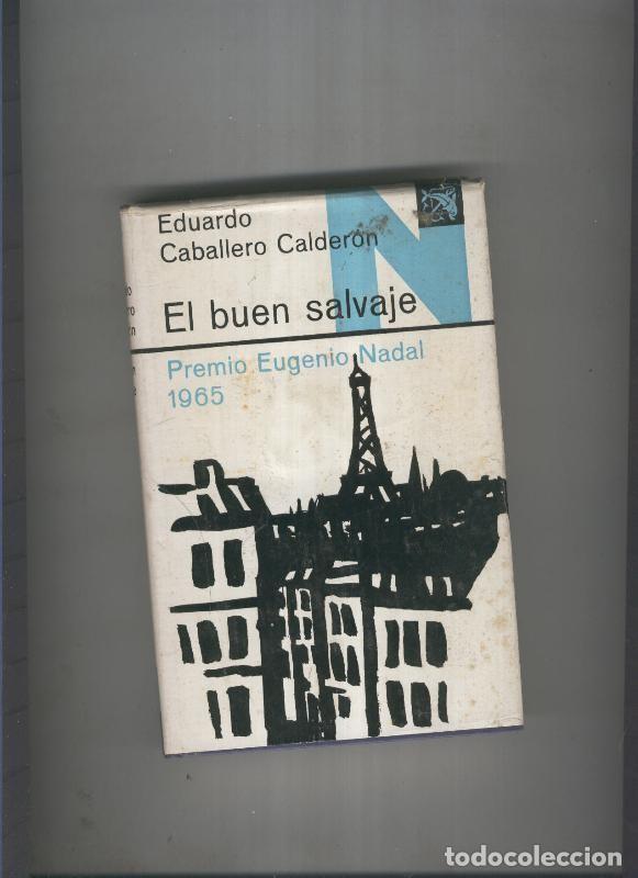 B&uuml;cher: El buen salvaje - Eduardo Caballero Calderon