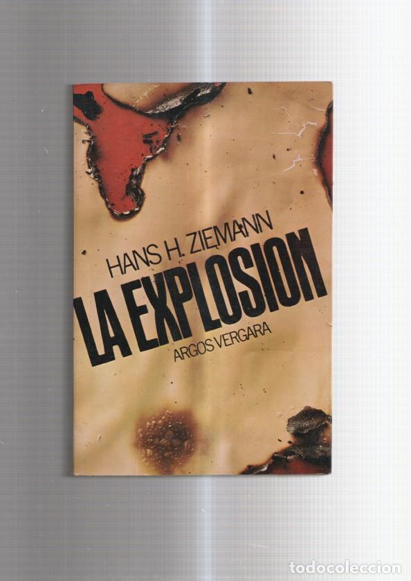 Libros: La explosion: - Hans Heinrich Ziemann - Foto 1
