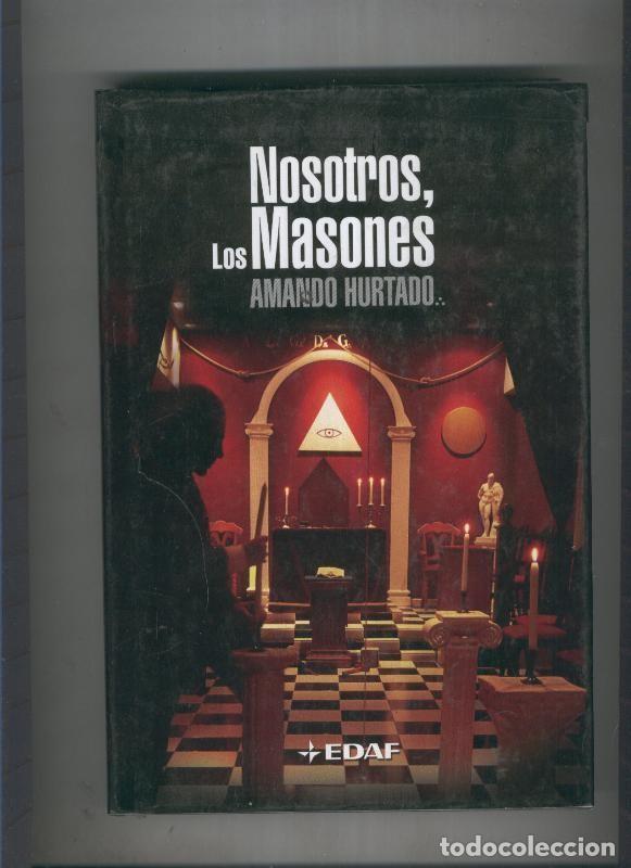 Libros: Nosotros, los masones - Amando Hurtado - Foto 1