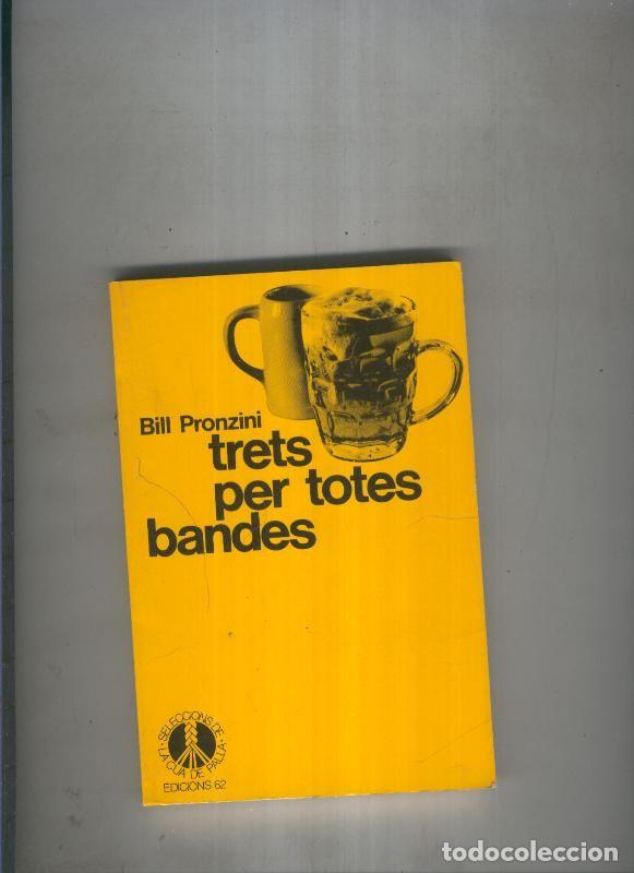 Libros: Trets per totes bandes - Bill Pronzini - Foto 1
