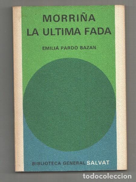 B&uuml;cher: Biblioteca General Salvat numero 54: Morri&ntilde;a . La ultima Fada - Pardo Bazan