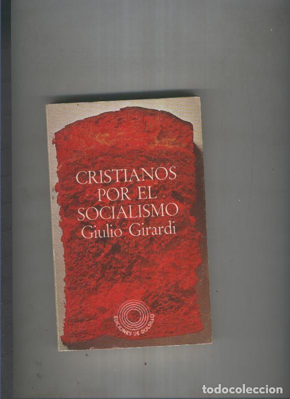 Libri di seconda mano: Cristianos por el Socialismo - Giulio Girardi