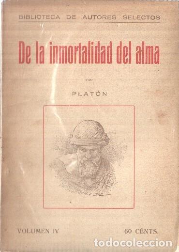 Libros: Biblioteca de autores selectos: De la inmortalidad del alma - Platon - Foto 1