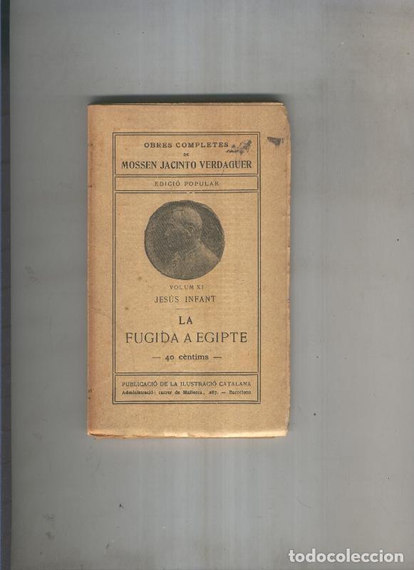 Libri di seconda mano: La fugida a Egipte Volum XI - Mossen Jacinto Verdaguer