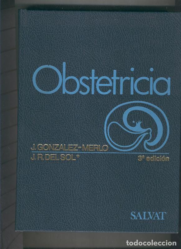 Libros: Obstetricia - J. Gonzalez, J.R. del Sol - Foto 1