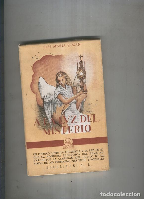 Libros: A la luz del misterio - Jose Maria Peman