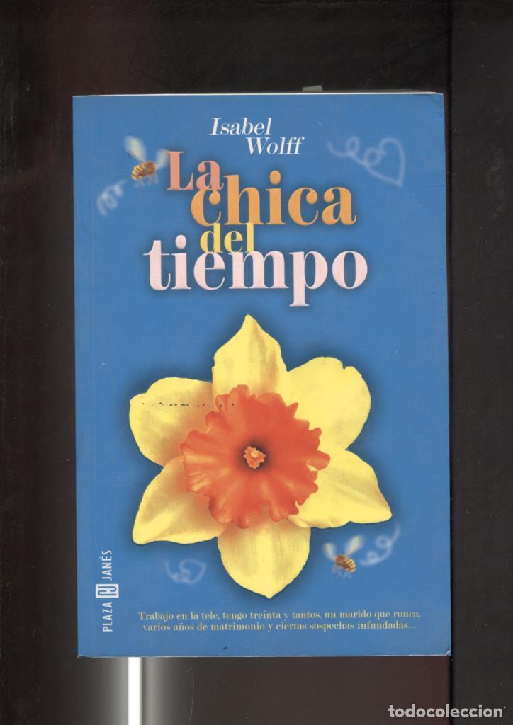 Libros: La chica del tiempo - Isabel Wolff - Foto 1