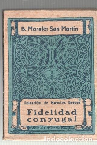 Libri di seconda mano: Seleccion de novelas breves: Fidelidad conyugal - B. Morales San Martin