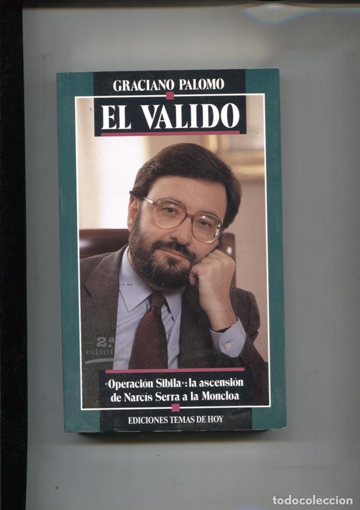 Libros: El valido (Narcis Serra) - Graciano Palomo - Foto 1