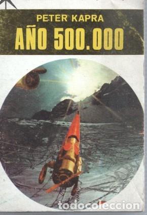 books: Espacio El Mundo Futuro numero 462: A&ntilde;o 500.000 - Peter Kapra