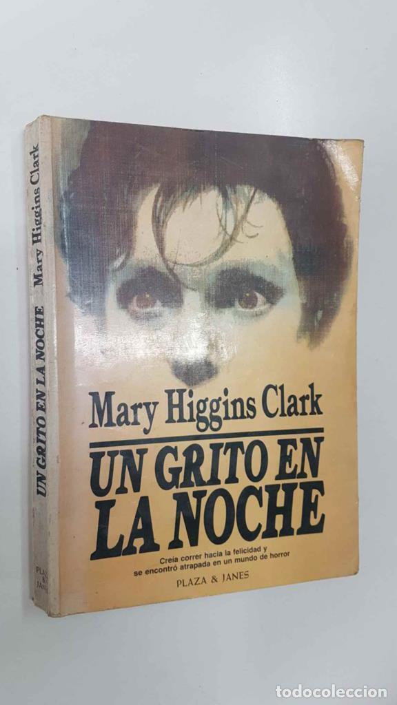 Libri di seconda mano: Un grito en la noche - Mary Higgins Clark