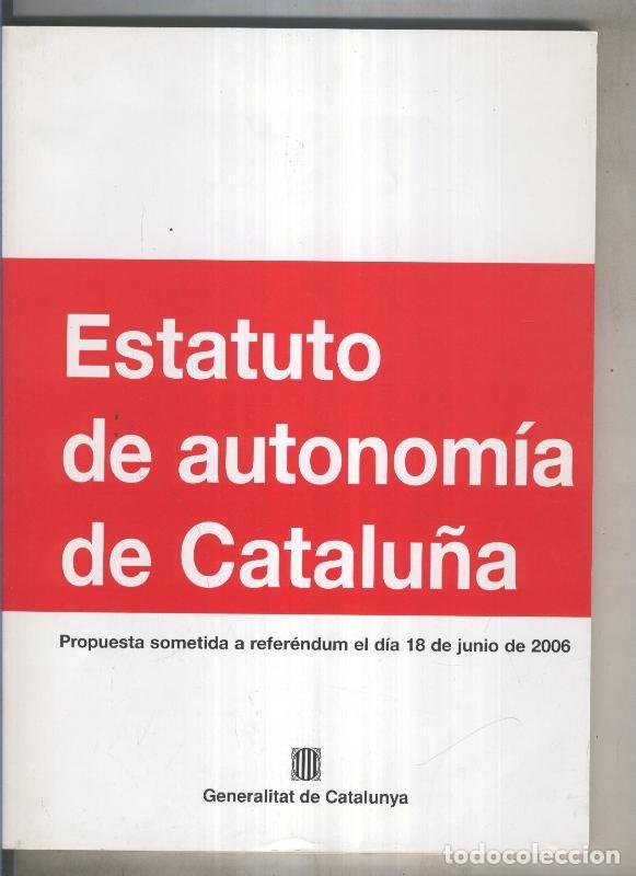 Libros: Estatuto de autonomia de catalunya - Varios