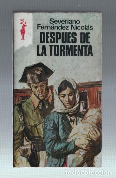 B&uuml;cher: Coleccion Reno numero 472: Despues de la tormenta - Severiano Fernandez Nicolas