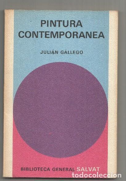 Libri di seconda mano: Biblioteca General Salvat numero 08: Pintura contemporanea - Julian Gallego