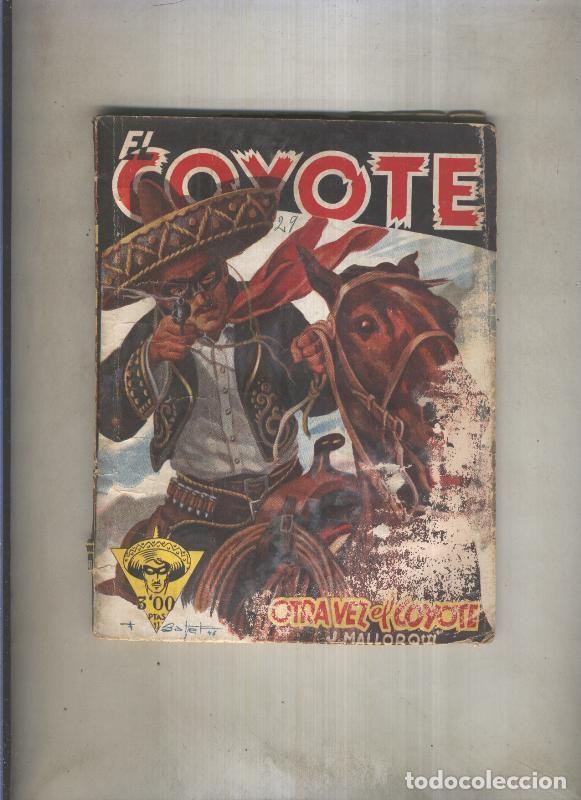 Libri di seconda mano: El Coyote numero 029: Otra vez el coyote - Jose Mallorqui