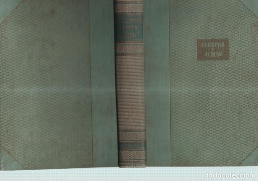 Libros: Coleccion LEDA: Cuerpos y almas - Maxence Van Der Meersch - Foto 1