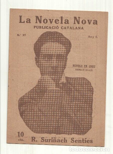 Libri di seconda mano: La novela nova numero 27: Nuvols en creu - R. Suri&ntilde;ach Senties