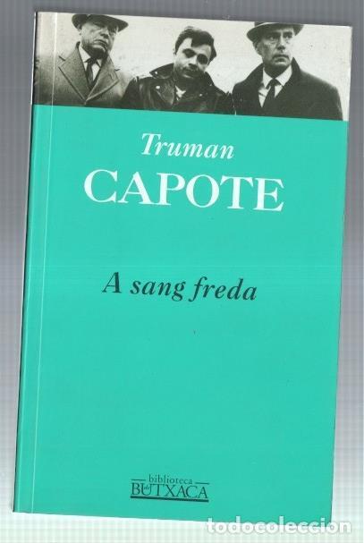 Libros: A sang freda - Truman Capote - Foto 1