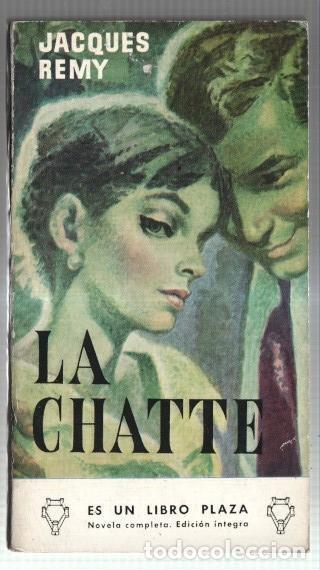 Libros: Libro Plaza numero 315: La Chatte - Jacques Remy - Foto 1
