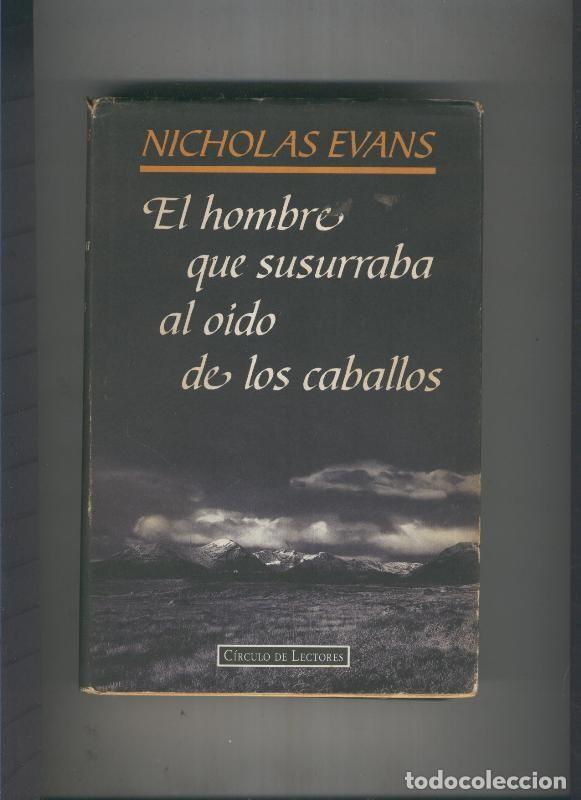 Libri di seconda mano: El hombre que susurraba al oido de los caballos - Nicols Evans