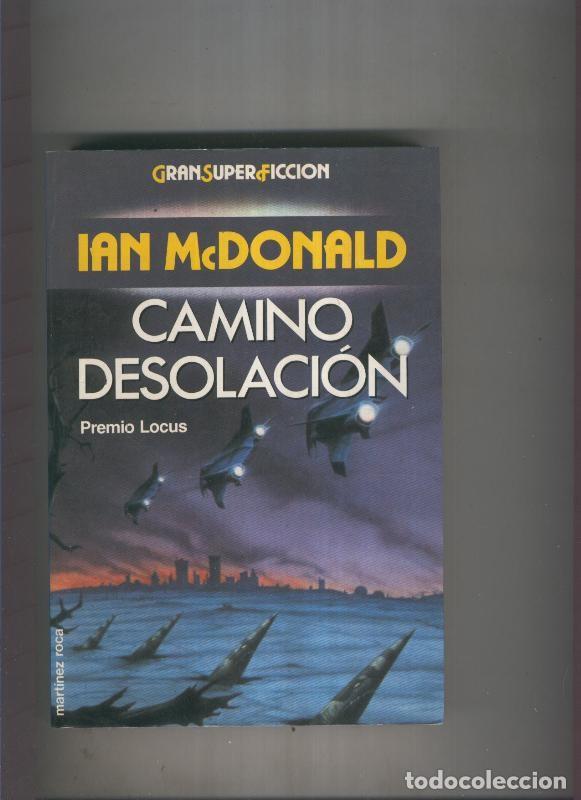 Libri di seconda mano: Camino desolacion - Ian McDonald