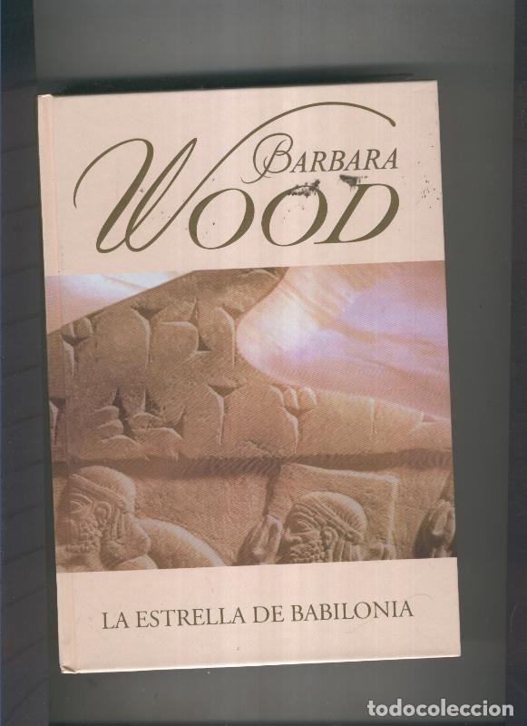Libros: La estrella de Babilonia - Barbara Wood - Foto 1