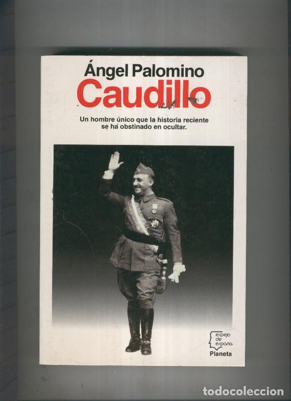 Libros: Caudillo - Angel Palomino - Foto 1