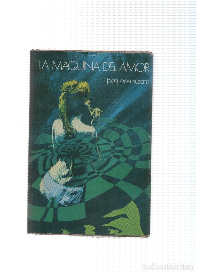 Libros: La maquina del amor - Jaqueline Susann - Foto 1