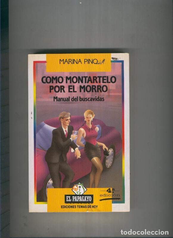 B&uuml;cher: Como montartelo por el morro - Marina Pino