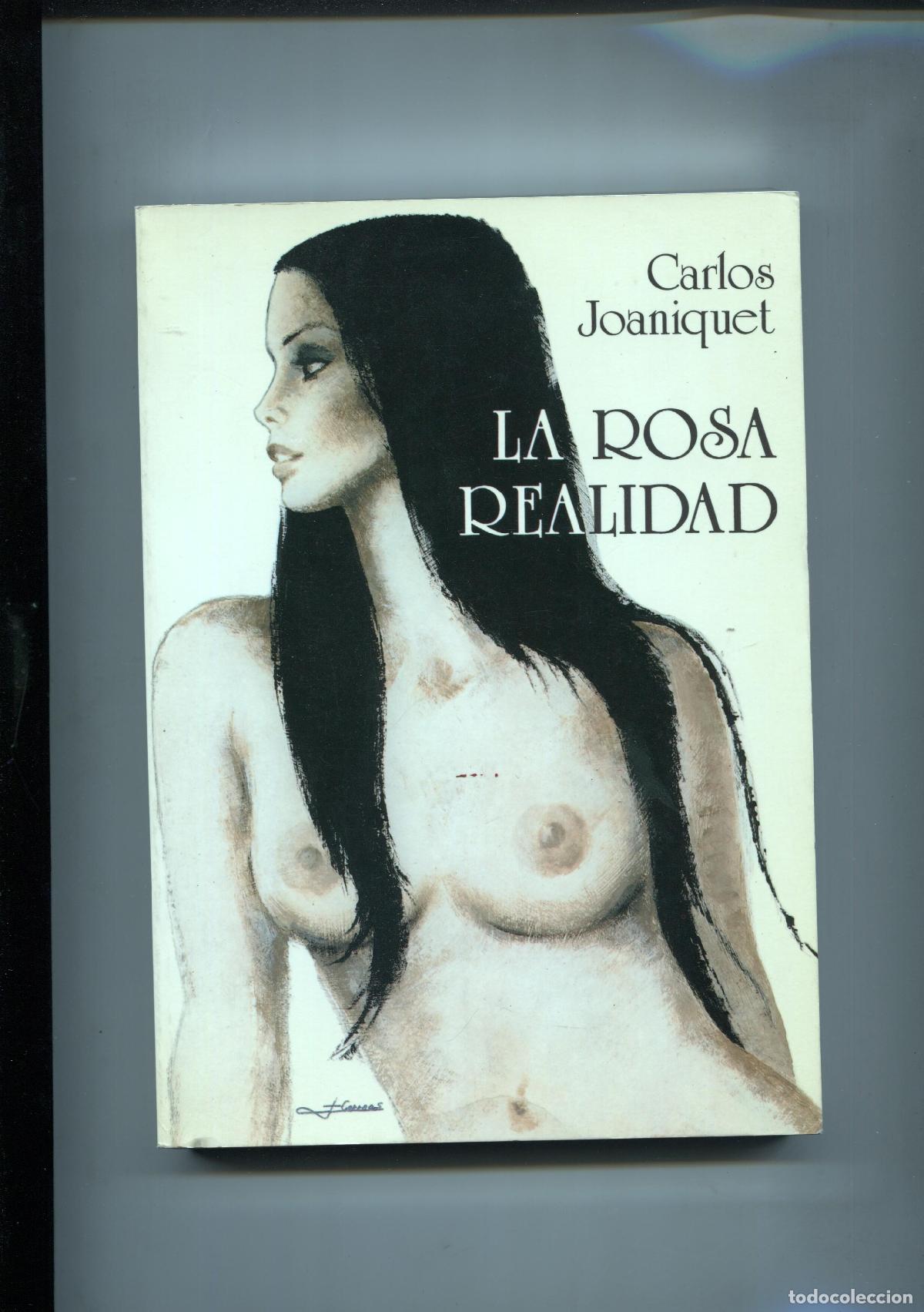Libros: La rosa realidad - Carlos Joaniquet - Foto 1
