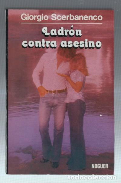 B&uuml;cher: Coleccion Esfinge numero 22: Ladron contra asesino - Giorgio Scerbanenco