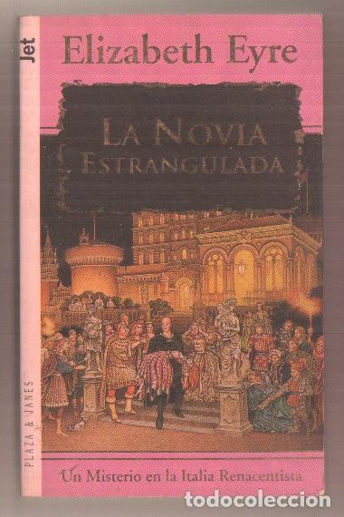 Libros: La novia estrangulada - Elizabeth Eyre - Foto 1