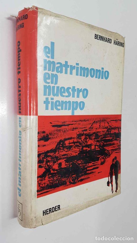 B&uuml;cher: El matrimonio en nuestro tiempo - Bernhard Haring