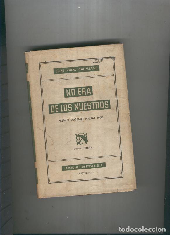 Libros: No era de los nuestros - Jose Vidal Cadellans - Foto 1