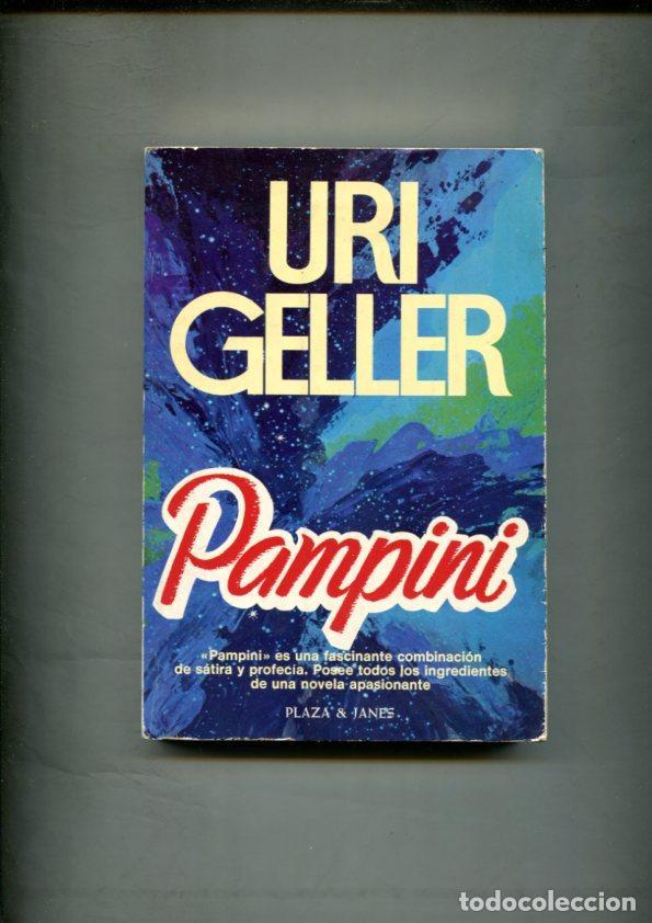 Libros: Novelistas del dia: Pampini - Uri Geller - Foto 1