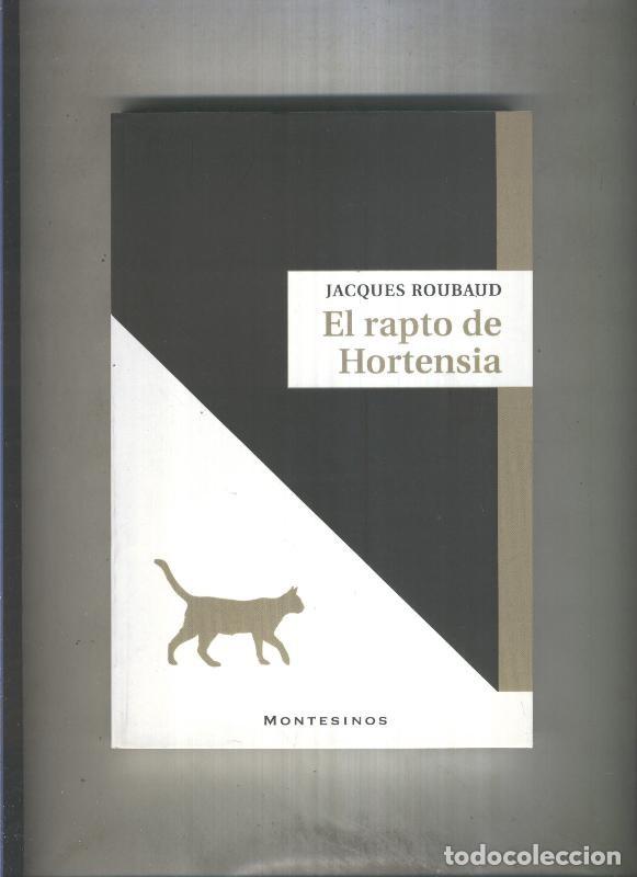 Libros: El rapto de Hortensia - Jacques Roubaud - Foto 1